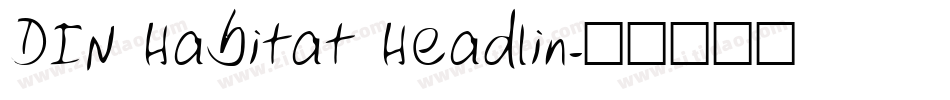 DIN Habitat Headlin字体转换